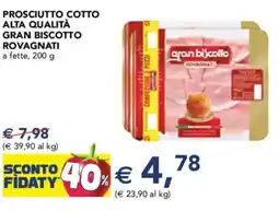 Esselunga Prosciutto cotto alta qualità gran biscotto rovagnati a fette offerta