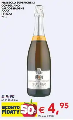 Esselunga Prosecco superiore di conegliano valdobbiadene docg LE FADE offerta