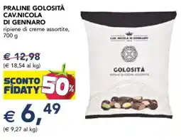 Esselunga Praline golosità cav.nicola di gennaro ripiene di creme offerta