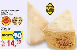 Esselunga Grana padano dop riserva oltre 20 mesi offerta