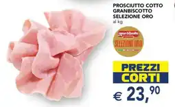 Esselunga Prosciutto cotto granbiscotto selezione oro offerta