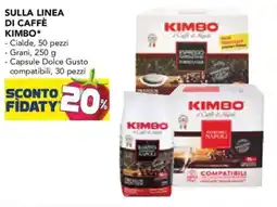 Esselunga Sulla linea di caffè KIMBO offerta
