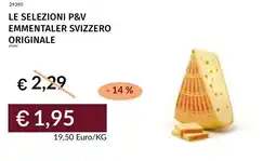 Prezzemolo e Vitale Le selezioni p&v emmentaler svizzero originale offerta