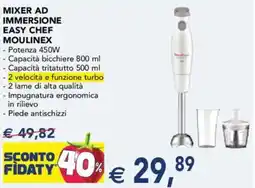 Esselunga Mixer ad immersione easy chef MOULINEX offerta