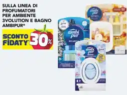 Esselunga Sulla linea di profumatori 3volution e bagno AMBIPUR offerta