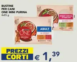 Esselunga Bustine per cani one mini PURINA offerta