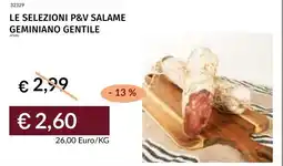 Prezzemolo e Vitale Le selezioni p&v salame geminiano gentile offerta