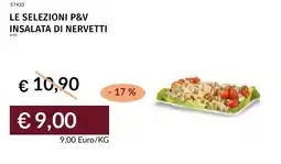Prezzemolo e Vitale Le selezioni p&v insalata di nervetti offerta