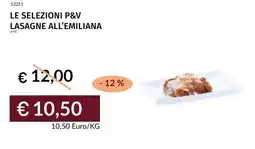 Prezzemolo e Vitale Le selezioni p&v lasagne all'emiliana offerta