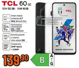 Ipercoop TCL 60 SE ROM 512 GB RAM 18 GB offerta