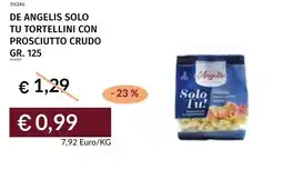 Prezzemolo e Vitale De angelis solo tu tortellini con prosciutto crudo offerta