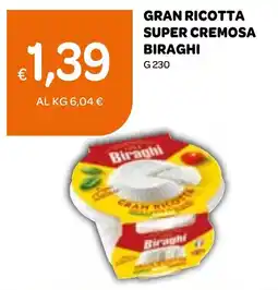 Ekom Gran ricotta super cremosa BIRAGHI offerta
