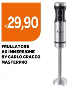 Ekom Frullatore ad immersione by carlo cracco masterpro offerta