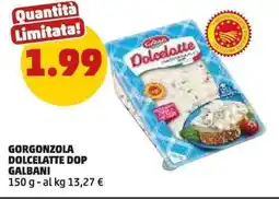 PENNY Gorgonzola dolcelatte dop GALBANI offerta