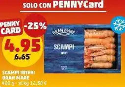 PENNY Scampi interi GRAN MARE offerta