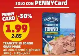 PENNY Trancetti di tonno gran mare all' olio di semi di girasole offerta