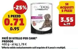 PENNY Patè di vitello per cane PRODOG offerta
