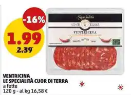 PENNY Ventricina le specialità cuor di terra a fette offerta