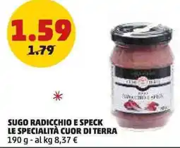 PENNY Sugo radicchio e speck le specialità CUOR DI TERRA offerta