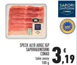 Conad Speck alto adige igp sapori&dintorni conad take away offerta