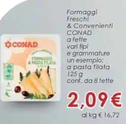 Conad Formaggi freschi & convenienti conad a fette offerta