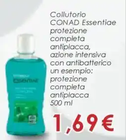 Conad Collutorio conad essentiae profezione completa antiplacca, azione intensiva con antibatterico offerta