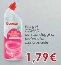 Conad Wc gel conad con candeggina profumata, disincrostante offerta