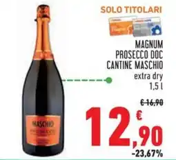 Conad Magnum prosecco doc cantine maschio extra dry offerta