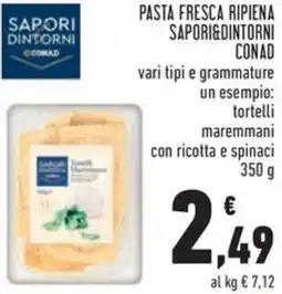 Conad Pasta fresca ripiena SAPORI&DINTORNI CONAD offerta