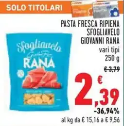 Conad Pasta fresca ripiena sfogliavelo giovanni RANA offerta