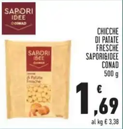 Conad Chicche di patate fresche SAPORI&IDEE CONAD offerta