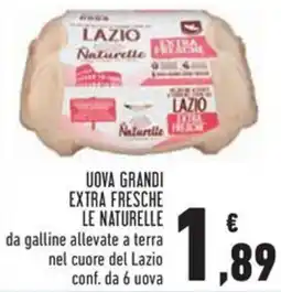 Conad Uova grandi extra fresche LE NATURELLE offerta