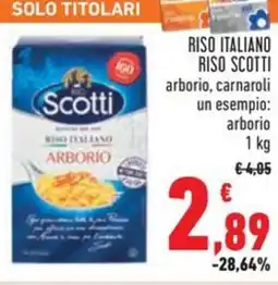 Conad Riso italiano riso scotti arborio, carnaroli offerta