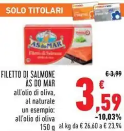 Conad Filetto di salmone às do mar all'olio di oliva, al naturale offerta