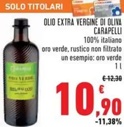 Conad Olio extra vergine di oliva CARAPELLI 100% italiano oro verde, rustico non filtrato offerta