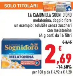 Conad La camomilla sogni d'oro melatonina, doppio fiore offerta
