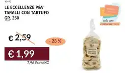 Prezzemolo e Vitale Le eccellenze p&v taralli con tartufo offerta