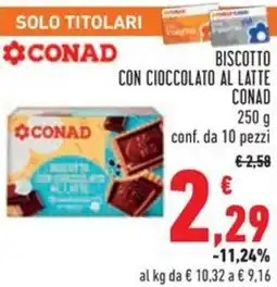 Conad Biscotto con cioccolato al latte CONAD offerta