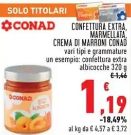 Conad Confettura extra, marmellata crema di marroni CONAD offerta
