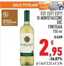 Conad Est! est!! est!!! di montefiascone doc fontegaia offerta