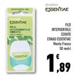 Conad Superstore Filo interdentale cerato CONAD ESSENTIAE Menta Fresca 50 metri offerta
