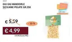Prezzemolo e Vitale Giu giu mandorle siciliane pelate offerta