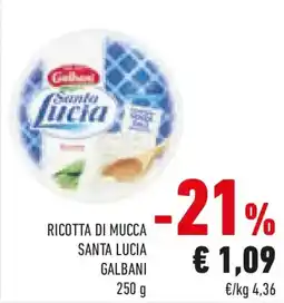 Conad Ricotta di mucca santa lucia GALBANI offerta