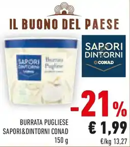 Conad Burrata pugliese SAPORI&DINTORNI CONAD offerta