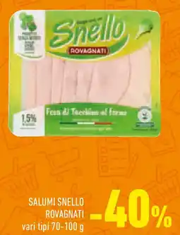 Conad Salumi snello ROVAGNATI offerta