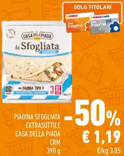 Conad Piadina sfogliata CASA DELLA PIADA CRM offerta