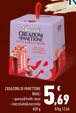 Conad Creazioni di panettone bauli panna&frutti rossi e cioccolato&nocciola offerta