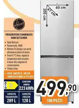 Unieuro HOOVER FRIGORIFERO COMBINATO HONCQ2T620DX offerta