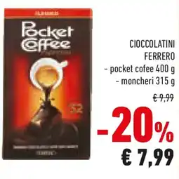 Conad Cioccolatini ferrero pocket cofee e moncheri offerta