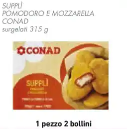 Conad Supplì pomodoro e mozzarella CONAD offerta